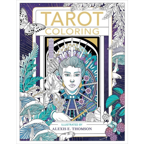 Alexis E. Thomson Tarot Coloring (häftad, eng)