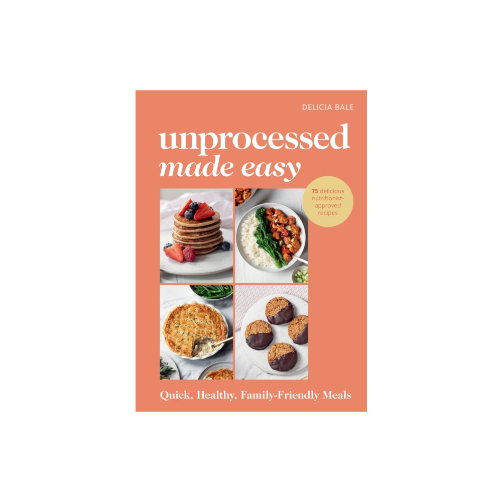 Produktbild för Unprocessed Made Easy (inbunden, eng)