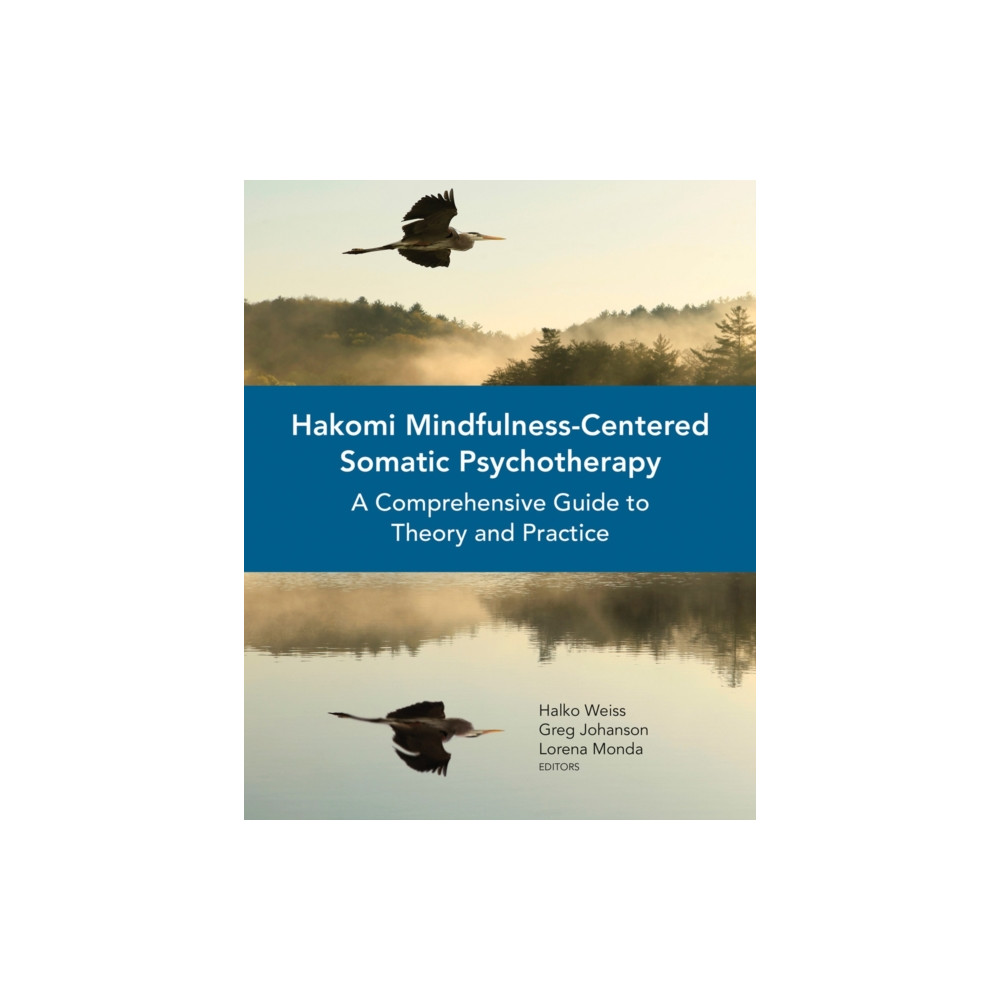 Produktbild för Hakomi Mindfulness-Centered Somatic Psychotherapy (häftad, eng)