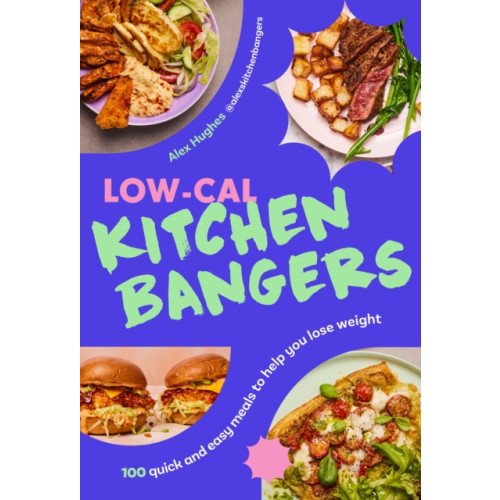 Ebury Publishing Low-Cal Kitchen Bangers (inbunden, eng)