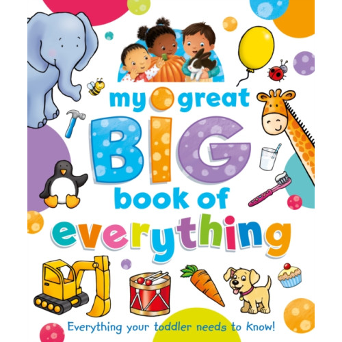 Award Publications Ltd My Great Big Book of Everything (inbunden, eng)