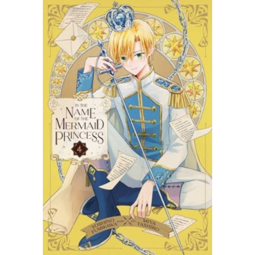 Viz Media, Subs. of Shogakukan Inc In the Name of the Mermaid Princess, Vol. 4 (häftad, eng)