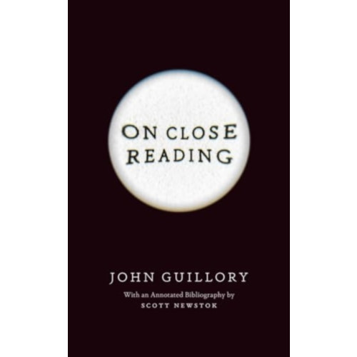 The university of chicago press On Close Reading (häftad, eng)