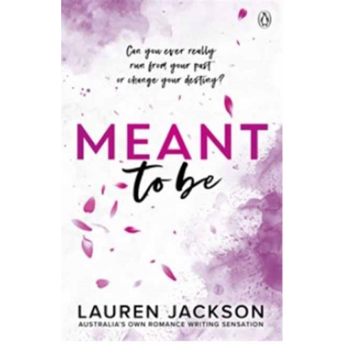 Penguin Random House Australia Meant To Be (häftad, eng)