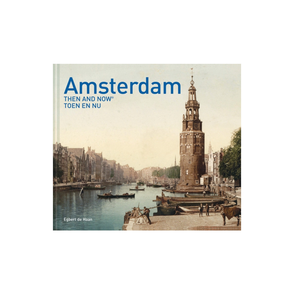 Produktbild för Amsterdam Then and Now (R) (inbunden, eng)