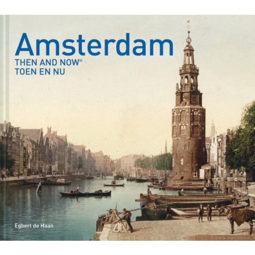 HarperCollins Publishers Amsterdam Then and Now (R) (inbunden, eng)