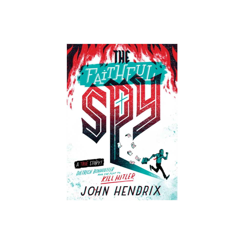 Produktbild för The Faithful Spy: Dietrich Bonhoeffer and the Plot to Kill Hitler (häftad, eng)