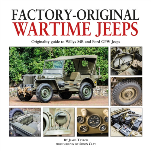 Herridge & Sons Ltd Factory-Original Wartime Jeeps (inbunden, eng)