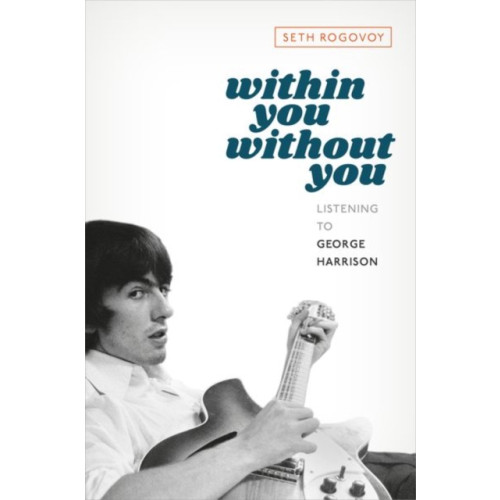 Oxford University Press Inc Within You Without You (inbunden, eng)