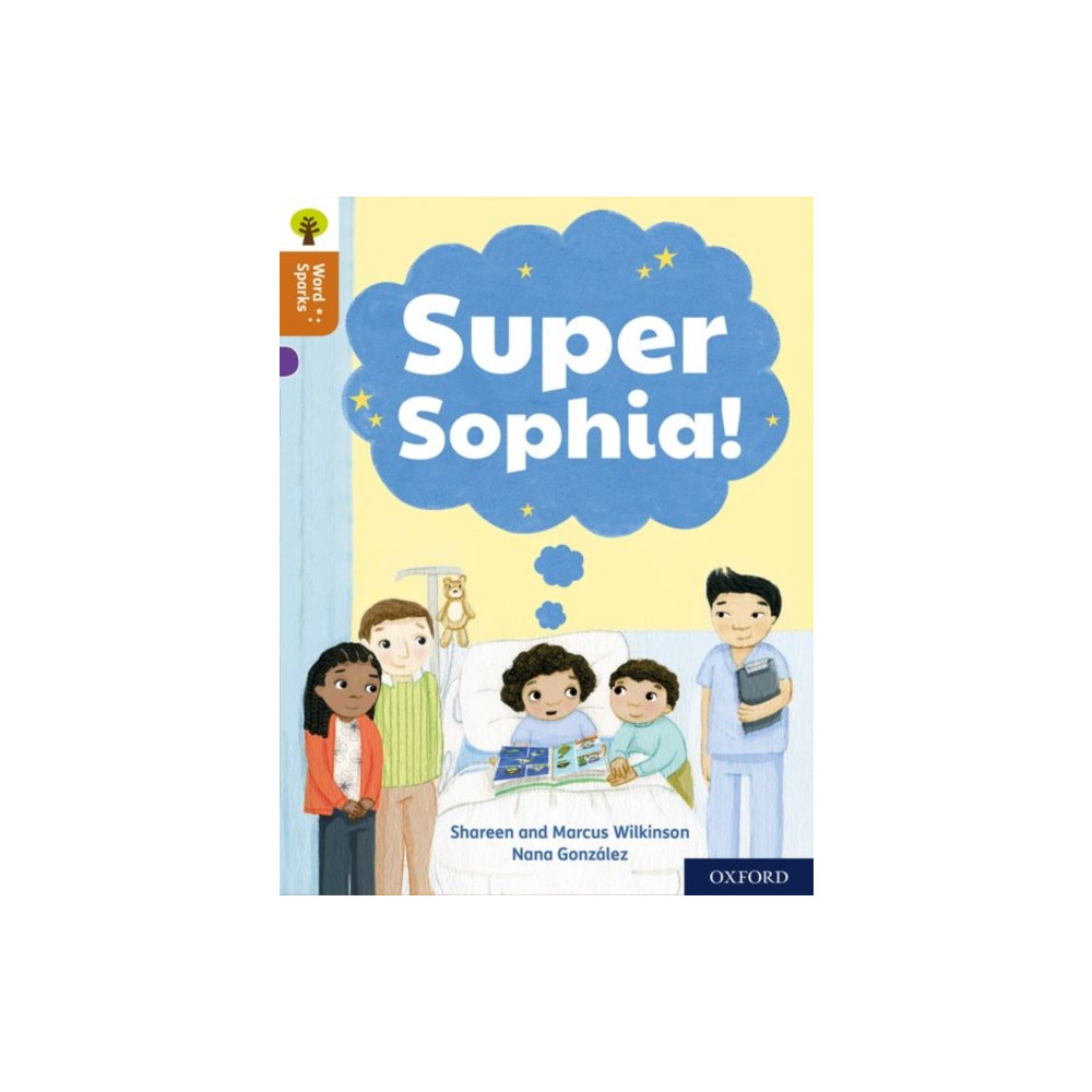 Produktbild för Oxford Reading Tree Word Sparks: Level 8: Super Sophia! (häftad, eng)