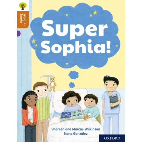 Oxford University Press Oxford Reading Tree Word Sparks: Level 8: Super Sophia! (häftad, eng)
