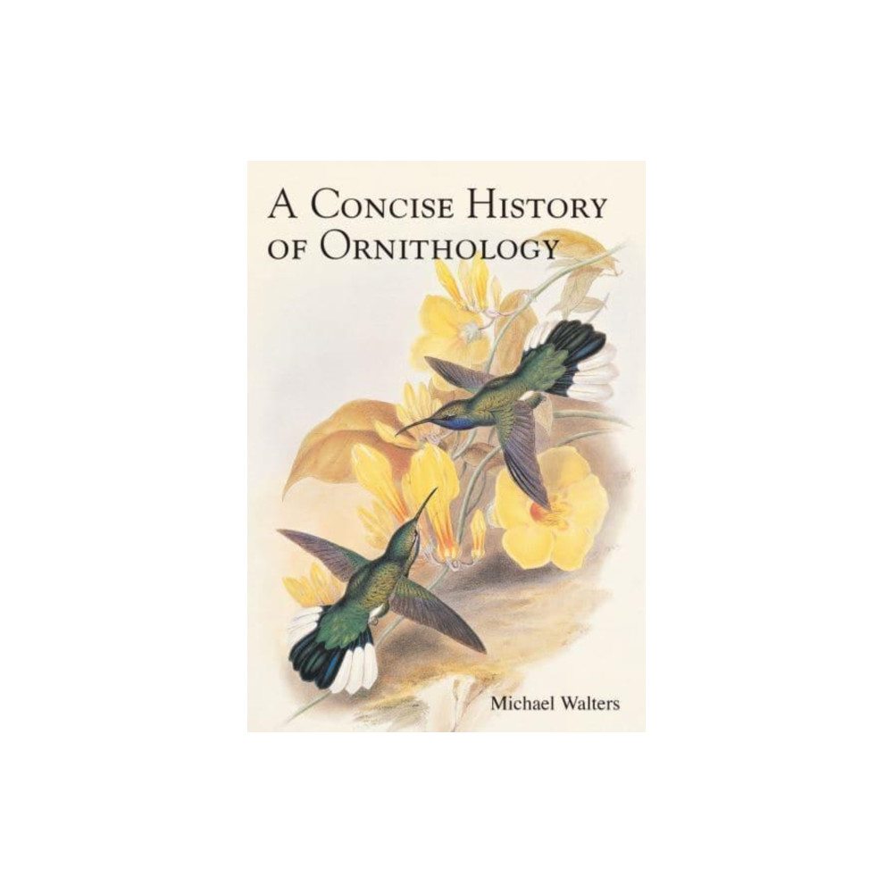 Produktbild för A Concise History of Ornithology (inbunden, eng)