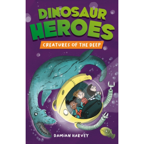Hachette Children's Group Dinosaur Heroes: Creatures of the Deep (häftad, eng)