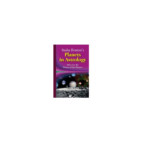 Sasha Fenton Sasha Fenton's Planets In Astrology : Discover the Power of the Planets (häftad, eng)