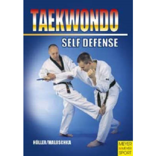 Meyer & Meyer Sport (UK) Ltd Taekwondo - Self-Defense (häftad, eng)