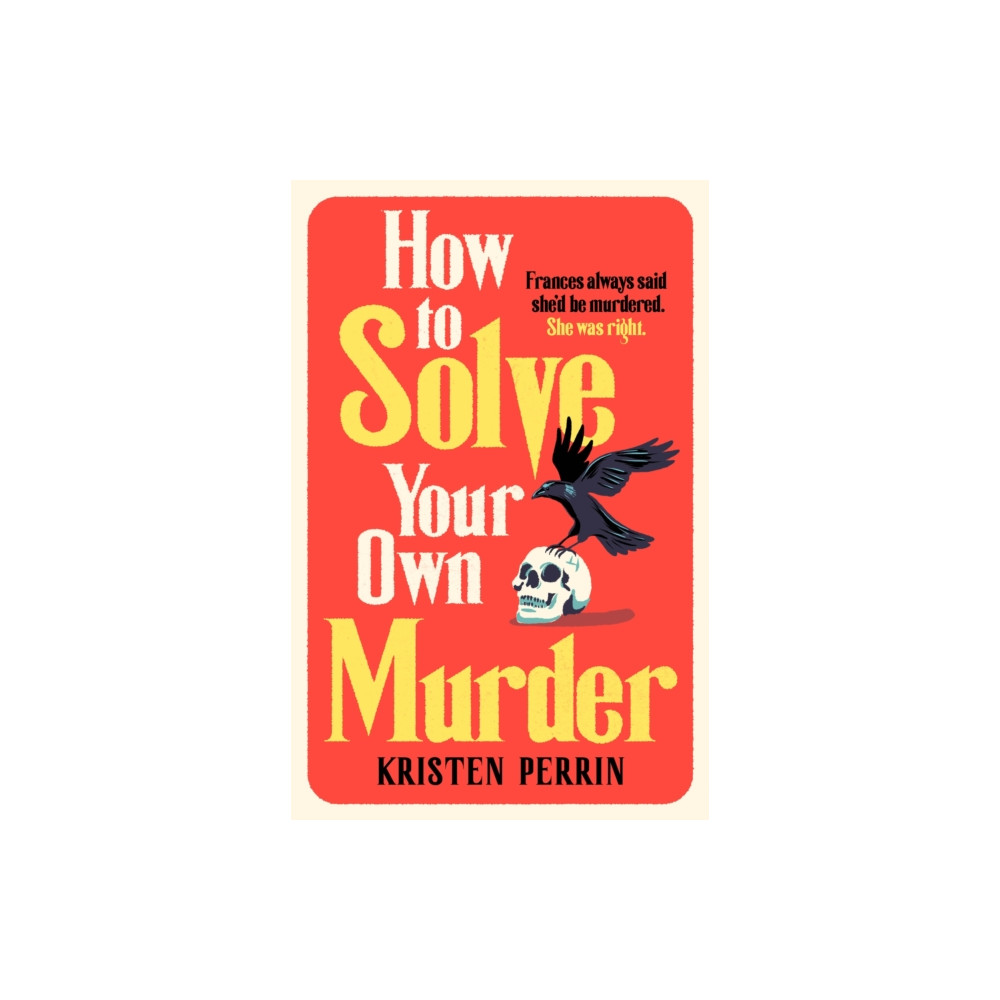 Produktbild för How To Solve Your Own Murder (häftad, eng)