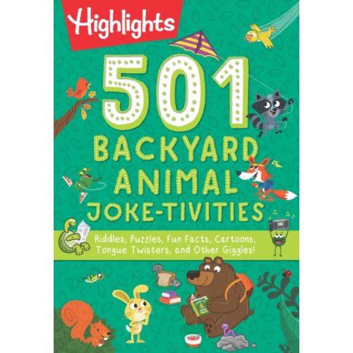 Highlights Press 501 Backyard Animal Joke-tivities (häftad, eng)