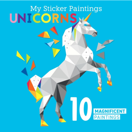 Fox Chapel Publishing My Sticker Paintings: Unicorns (häftad, eng)