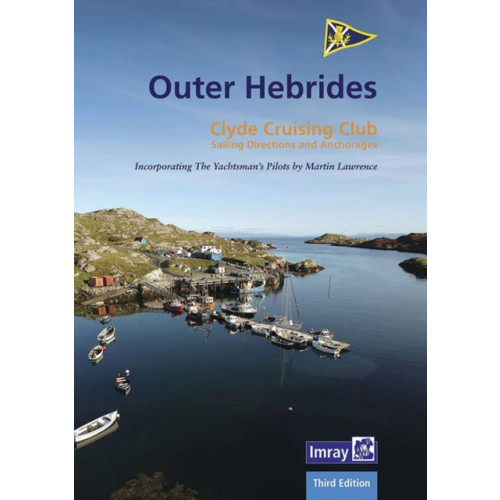 Imray, Laurie, Norie & Wilson Ltd CCC Sailing Directions and Anchorages - Outer Hebrides (bok, spiral, eng)