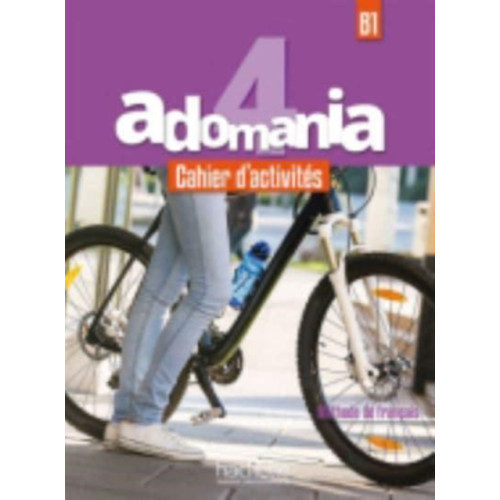 Hachette Adomania 4 - Cahier d'activites (B1) (häftad, fre)