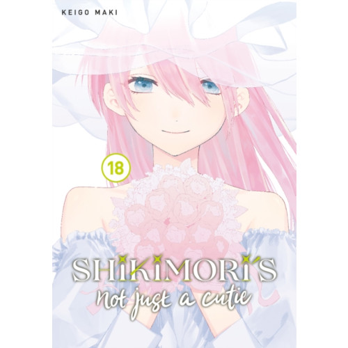 Kodansha America, Inc Shikimori's Not Just a Cutie 18 (häftad, eng)