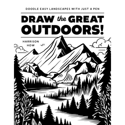 Page Street Publishing Co. Draw the Great Outdoors! (häftad, eng)