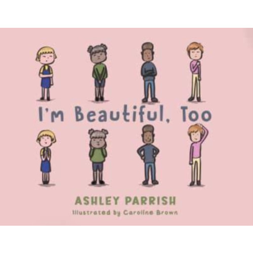 Austin Macauley Publishers LLC I'm Beautiful, Too (häftad, eng)