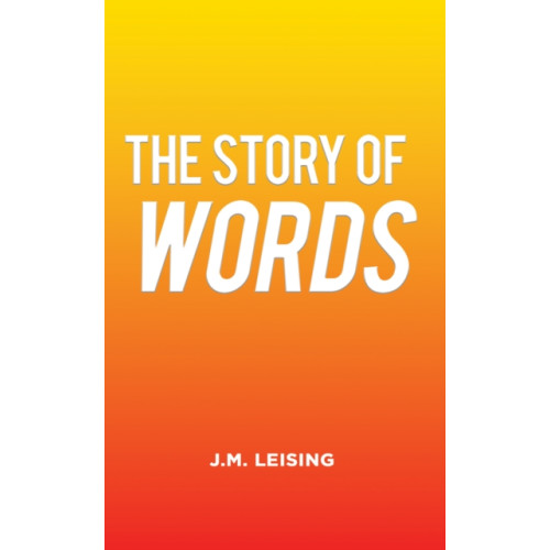 Austin Macauley Publishers LLC The Story of Words (häftad, eng)