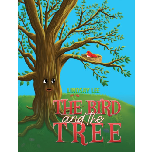 Austin Macauley Publishers LLC The Bird and the Tree (häftad, eng)