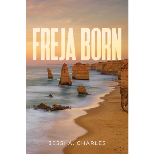 Austin Macauley Publishers LLC Freja Born (häftad, eng)