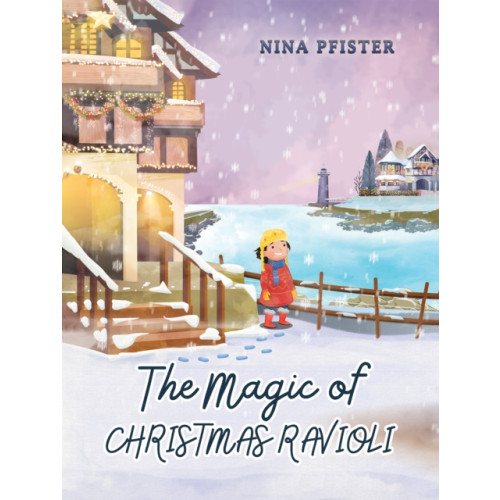 Austin Macauley Publishers LLC The Magic of Christmas Ravioli (häftad, eng)
