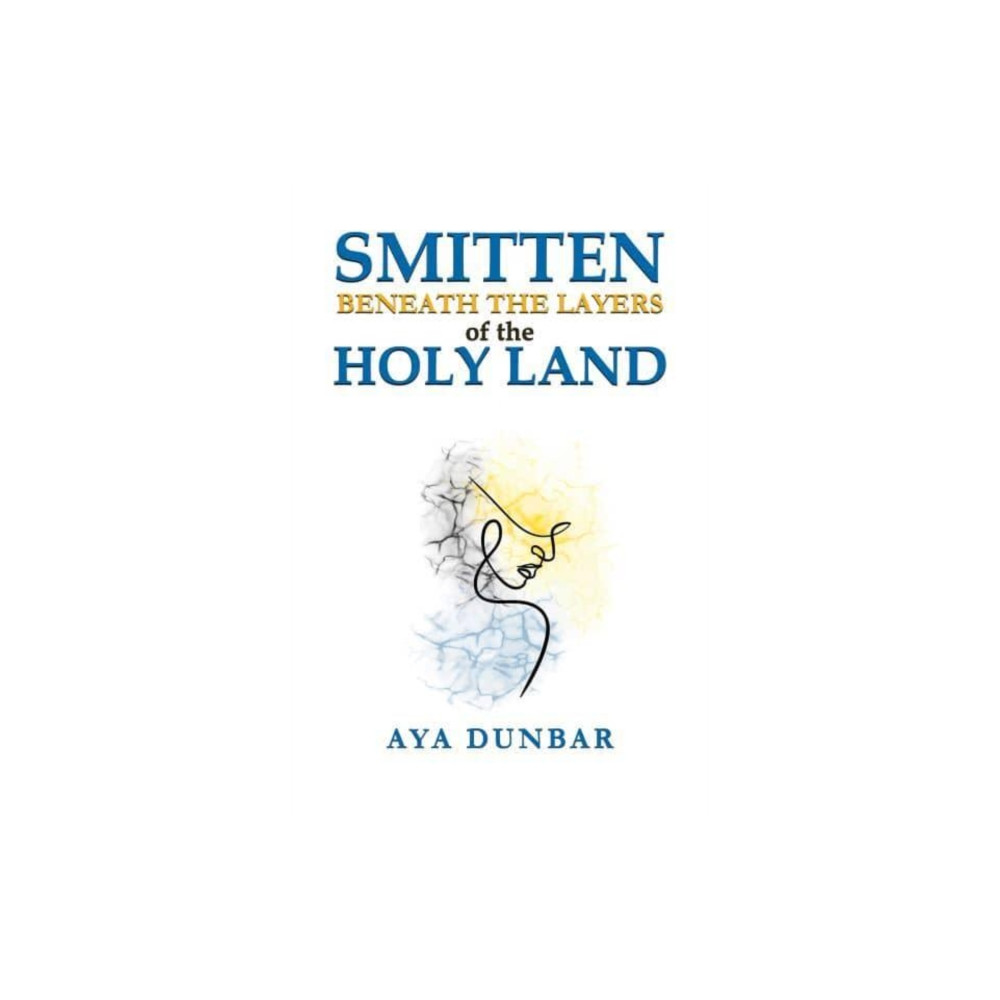 Produktbild för Smitten: Beneath the Layers of the Holy Land (häftad, eng)
