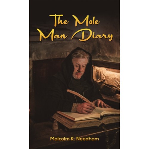 Austin Macauley Publishers LLC The Mole Man Diary (häftad, eng)