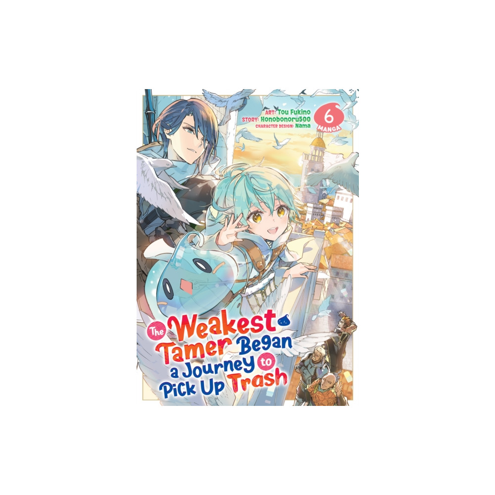 Produktbild för The Weakest Tamer Began a Journey to Pick Up Trash (Manga) Vol. 6 (häftad, eng)