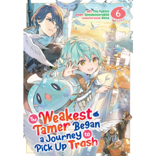 Seven Seas Entertainment, LLC The Weakest Tamer Began a Journey to Pick Up Trash (Manga) Vol. 6 (häftad, eng)