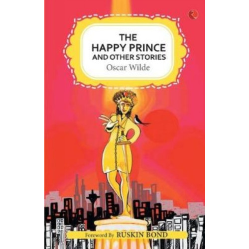 Rupa Publications India Pvt. Ltd The Happy Prince and Other Stories (häftad, eng)