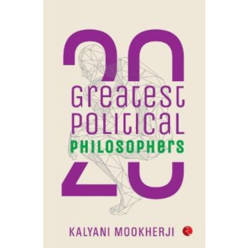 Rupa Publications India Pvt. Ltd 20 Greatest Political Philosophers (häftad, eng)