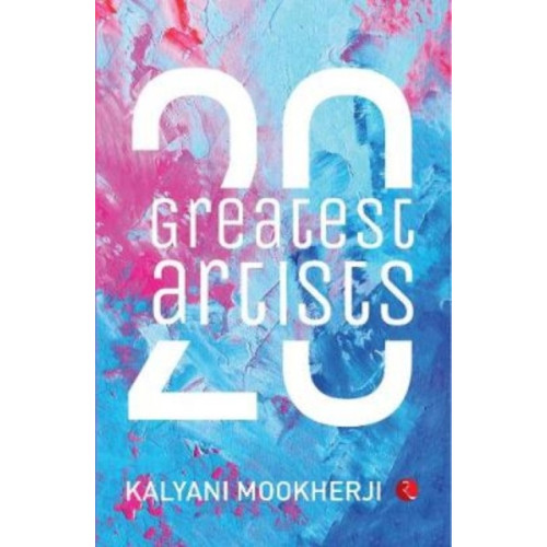 Rupa Publications India Pvt. Ltd 20 Greatest Artists (häftad, eng)