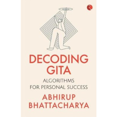 Rupa Publications India Pvt. Ltd Decoding Gita (häftad, eng)