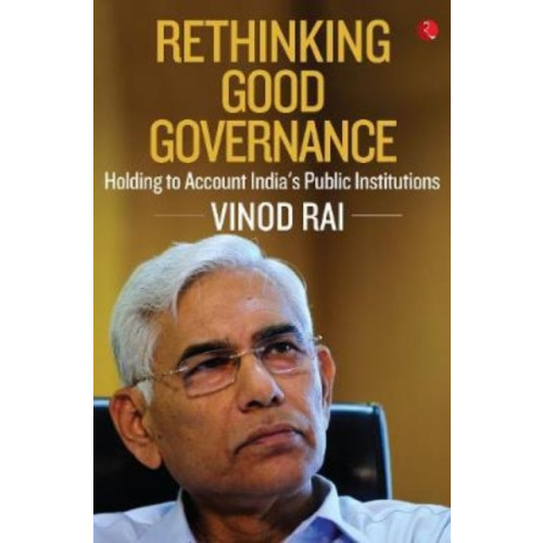 Rupa Publications India Pvt. Ltd Rethinking good governance (inbunden, eng)