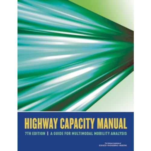 National Academies Press Highway Capacity Manual 7th Edition (häftad, eng)