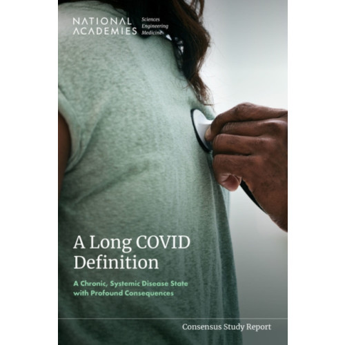 National Academies Press A Long COVID Definition (häftad, eng)