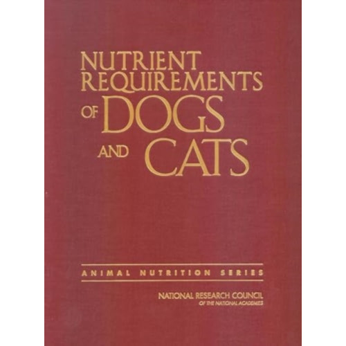 National Academies Press Nutrient Requirements of Dogs and Cats (häftad, eng)