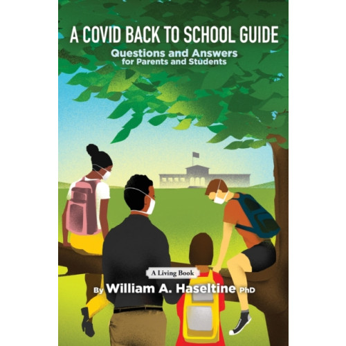 Access Health International A Covid Back To School Guide (häftad, eng)