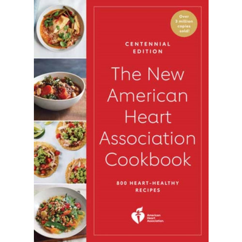 Rodale Press The New American Heart Association Cookbook, Centennial Edition (häftad, eng)