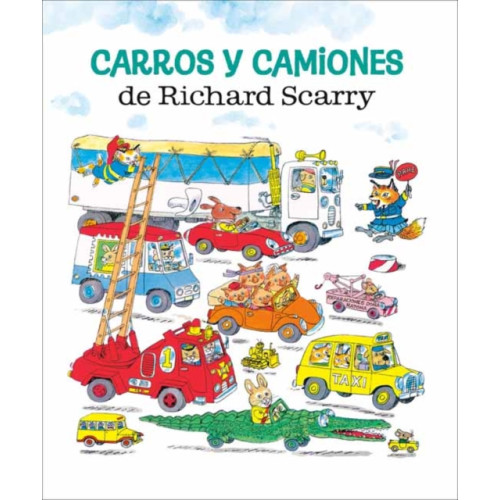 Random House USA Inc Carros y camiones de Richard Scarry (Richard Scarry's Cars and Trucks and Things that Go Spanish Edition) (inbunden, spa)
