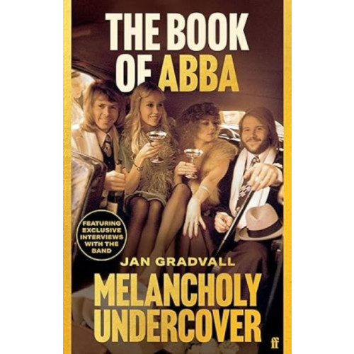 Faber & Faber The Book Of Abba: Melancholy Undercover (häftad, eng)