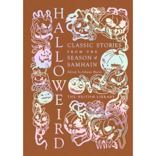 British Library Publishing Halloweird (inbunden, eng)