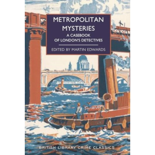 British Library Publishing Metropolitan Mysteries (häftad, eng)