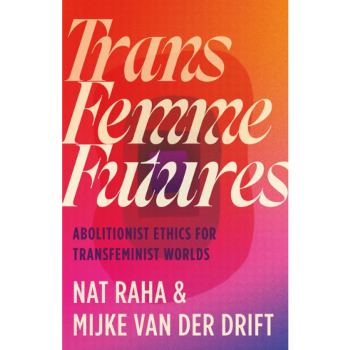 Pluto Press Trans Femme Futures (häftad, eng)